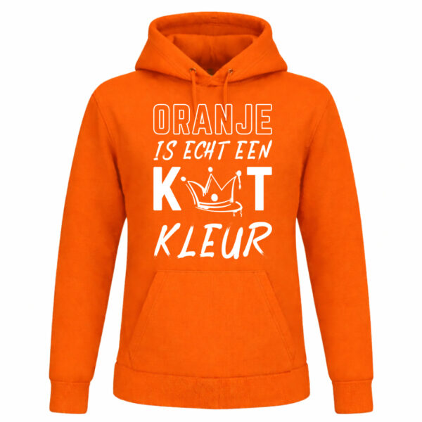 Oranje Koningsdag hoodie met tekst “Oranje is echt een kut kleur”